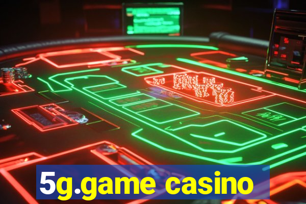 5g.game casino